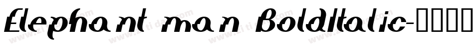 Elephant man BoldItalic字体转换